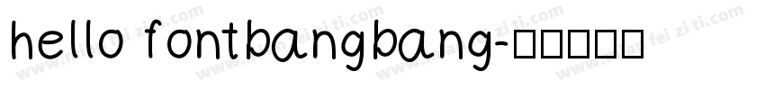 hello fontbangbang字体转换